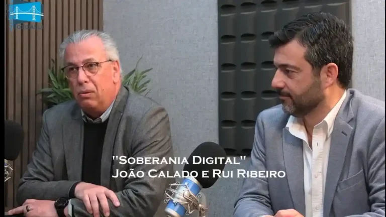 Soberania Digital – Podcast “O Digital em Conversa” com João Calado e Rui Ribeiro